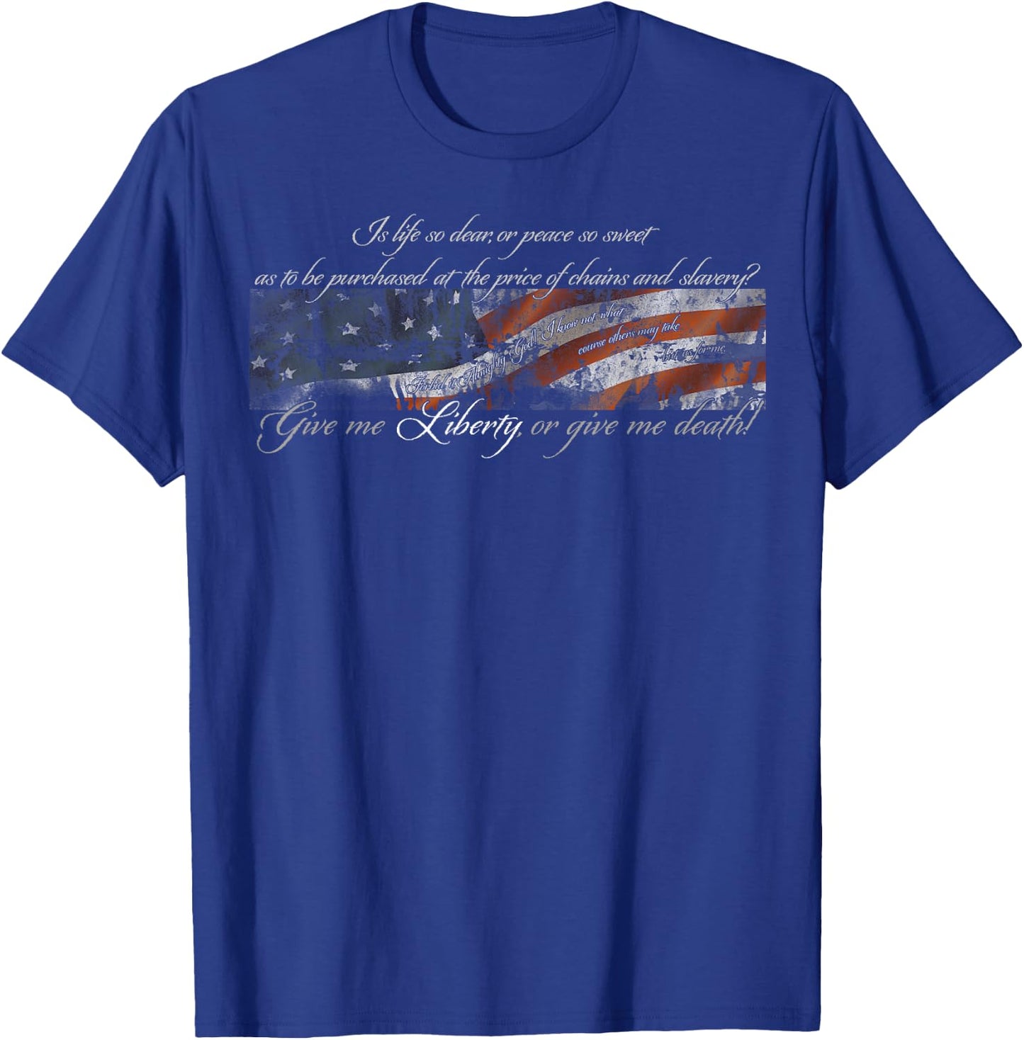 Give me liberty or give me death Patrick Henry full quote T-Shirt - T-Shirt | Royal