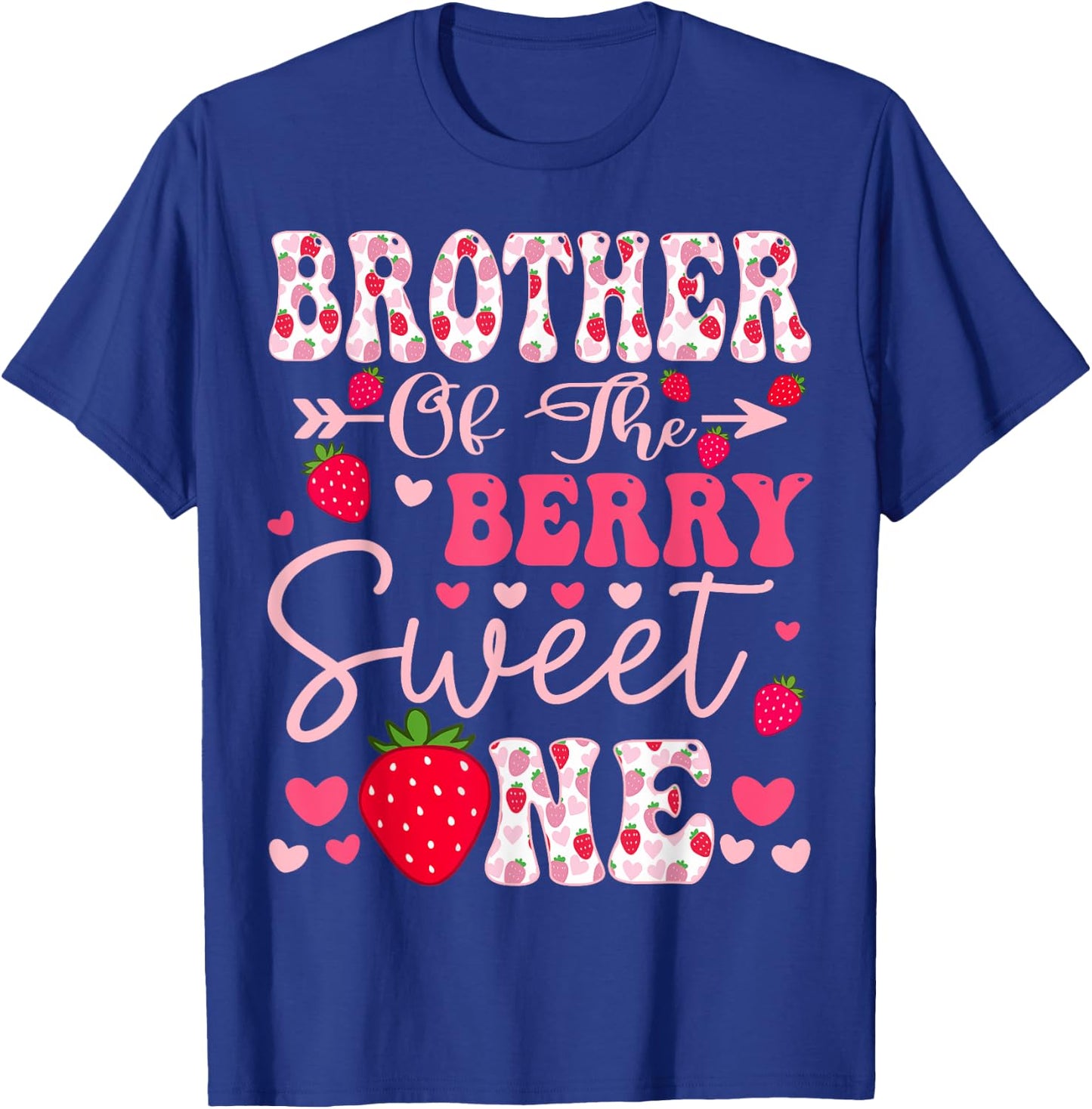 Brother Of The Berry Sweet One Strawberry 1St Birthday T-Shirt - T-Shirt | Royal
