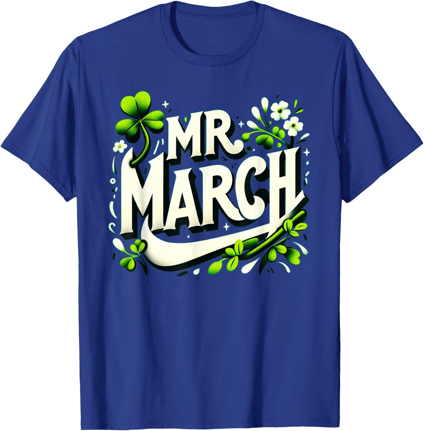 Mr. March Romantic Valentine's Birth Month T-Shirt - T-Shirt | Royal