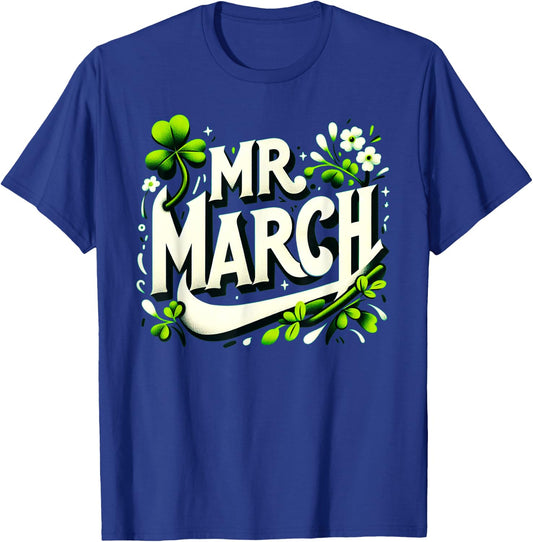 Mr. March Romantic Valentine's Birth Month T-Shirt - T-Shirt | Royal