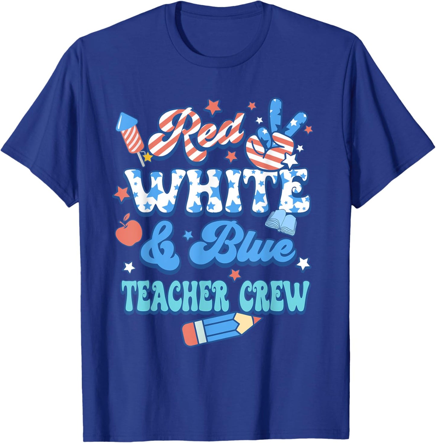 Groovy Red White Blue Teacher Crew 4th Of July T-Shirt - T-Shirt | Royal