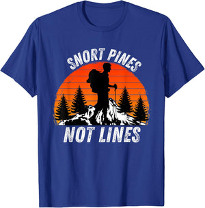 Snort Pines Not Lines - Funny Retro Vintage Nature Hiking T-Shirt - T-Shirt | Royal