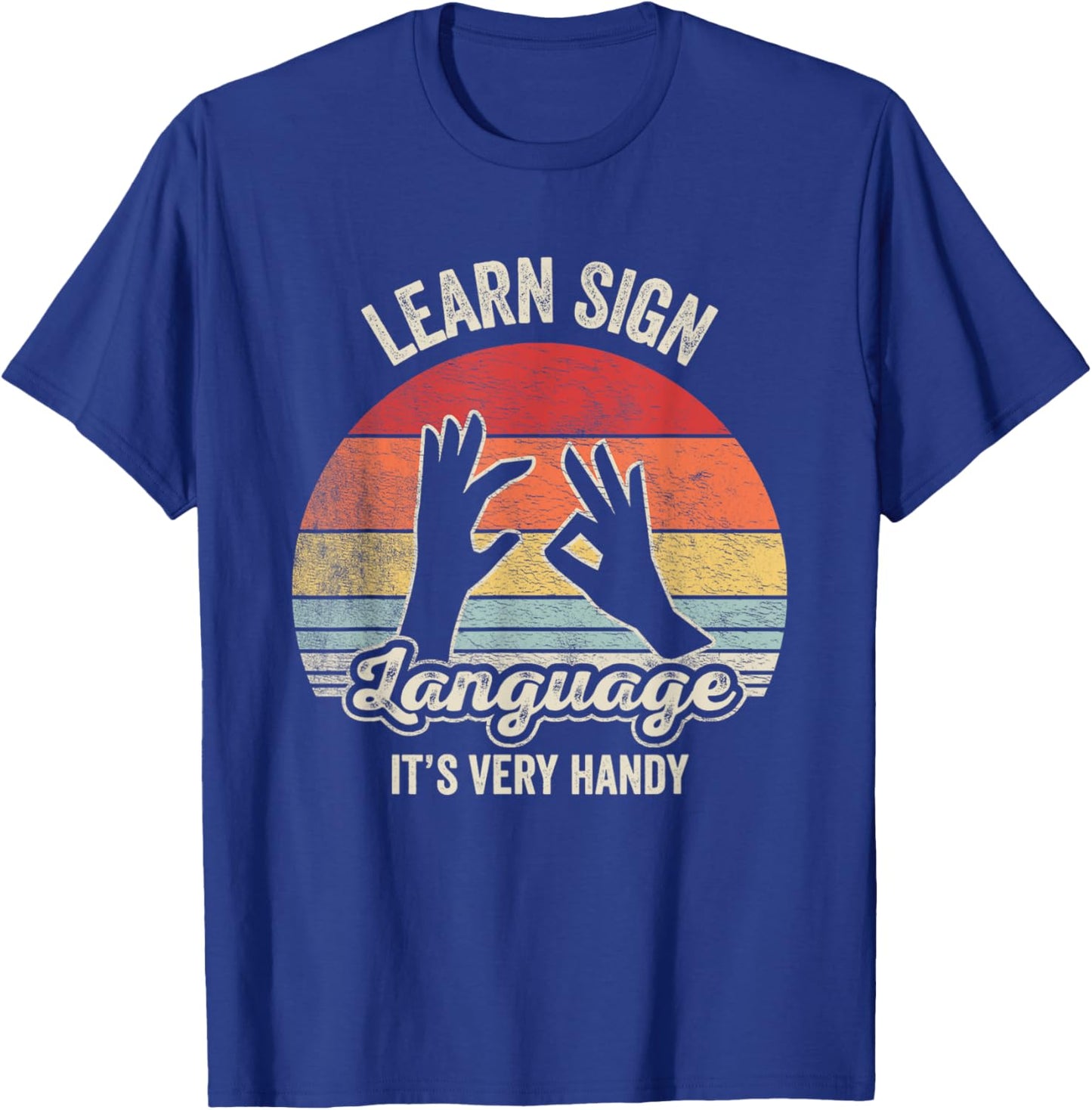 Retro Vintage Learn Sign Language ASL Deaf Gift ASL Teacher Men Women T-Shirt - T-Shirt | Royal