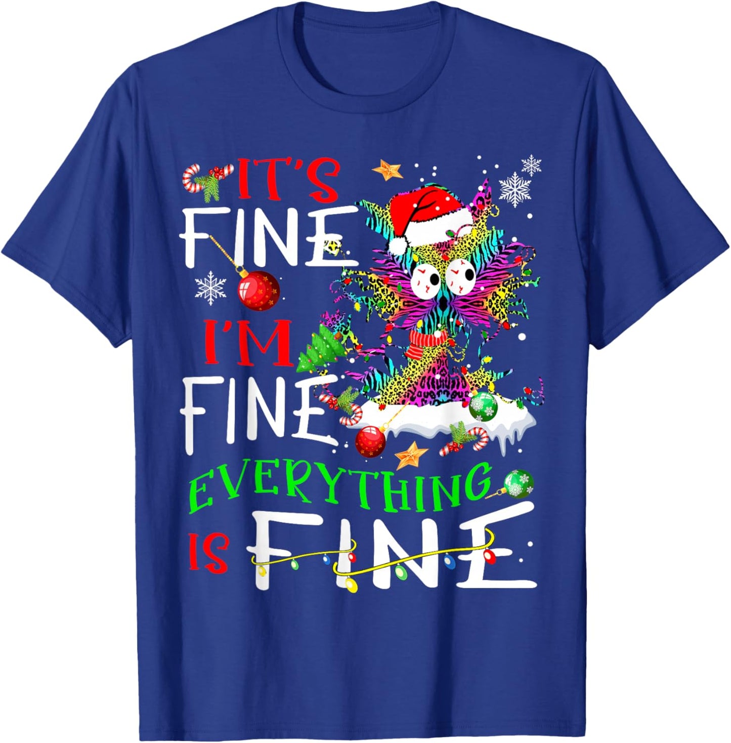 It's Fine I'm Fine Everything Is Fine Tie Dye Cat Xmas Light T-Shirt - T-Shirt | Royal
