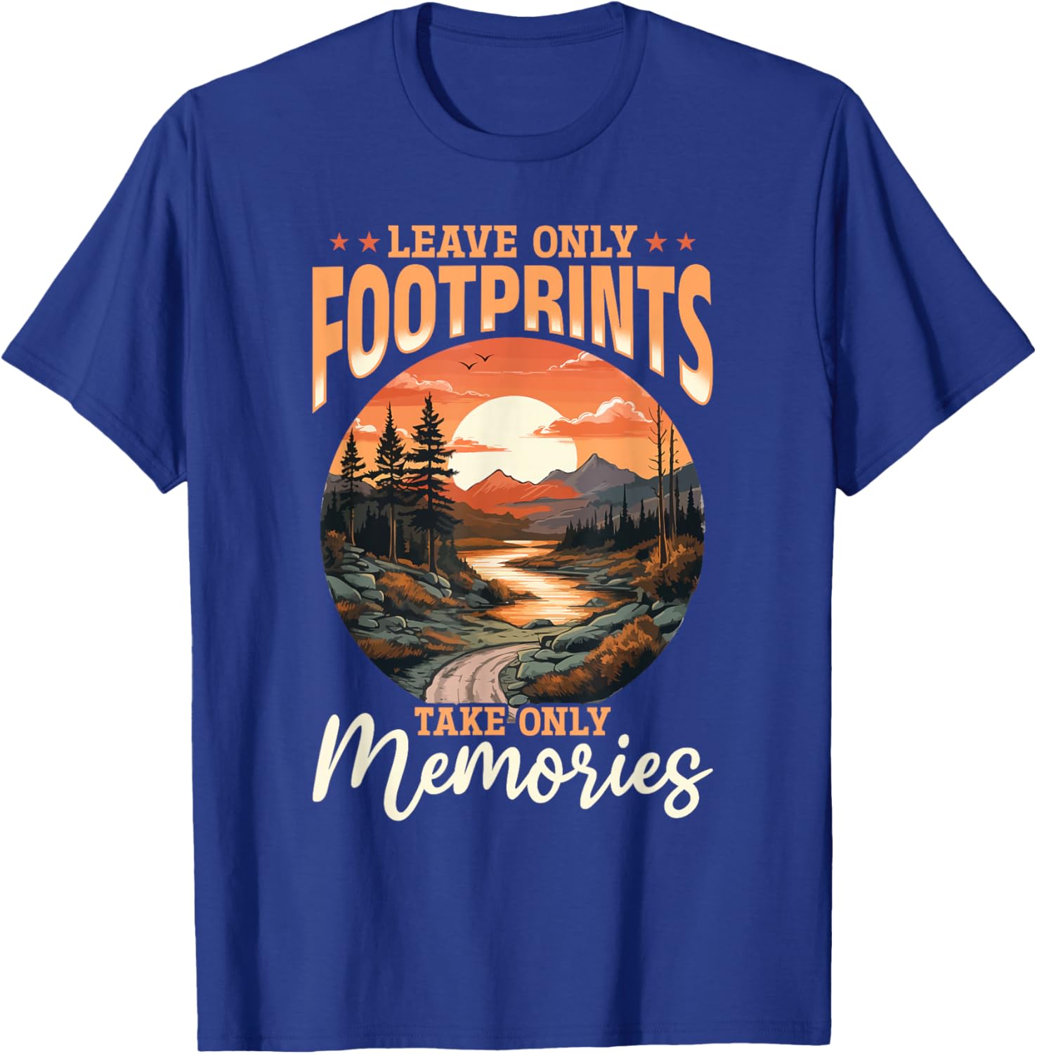 Hiking Outdoors Hike Mountains - Leave only Footprints T-Shirt - T-Shirt | Royal