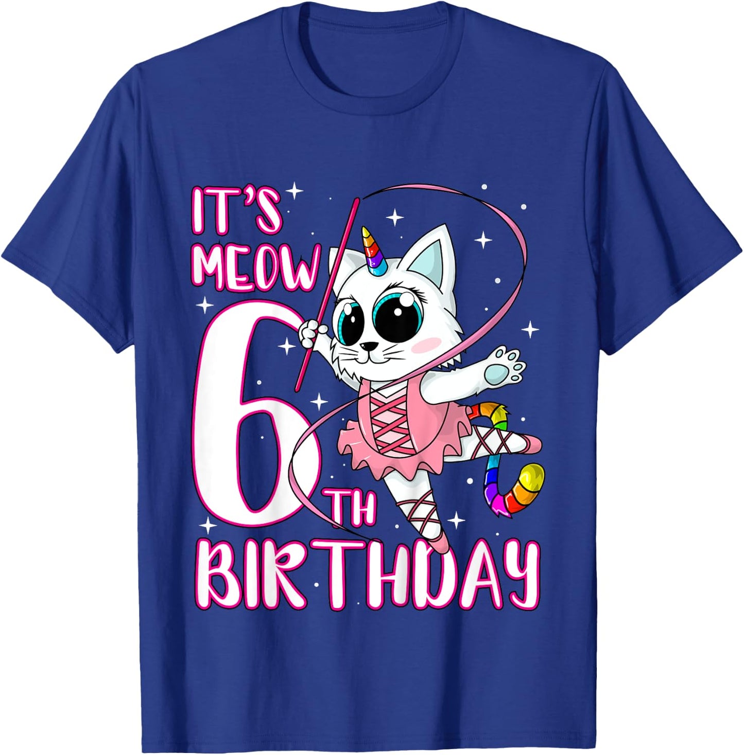 Its Meow 6th Birthday Caticorn Unicorn Kittycorn Girls Gift T-Shirt - T-Shirt | Royal