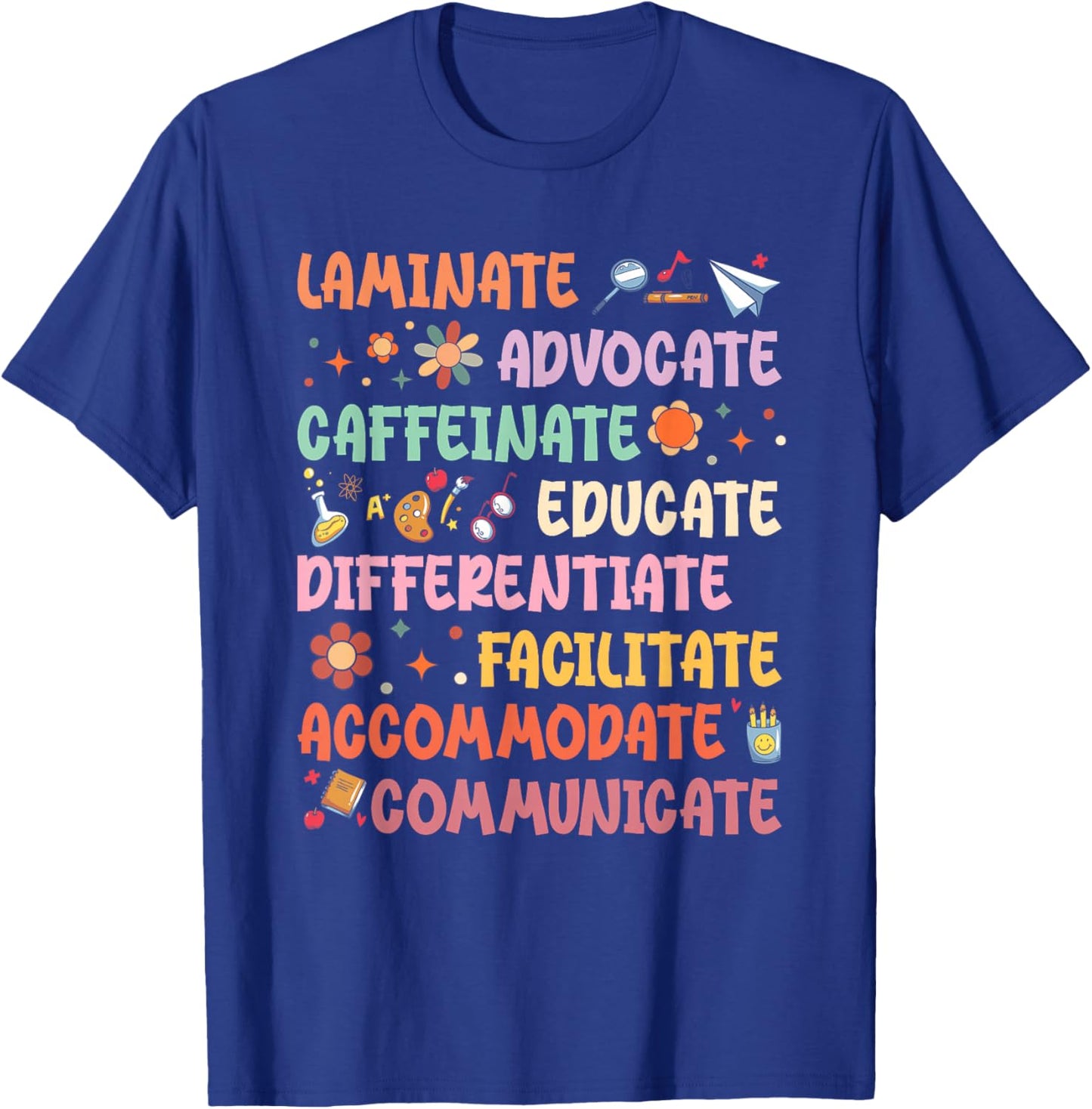 SPED Caffeinate Advocate Laminate Educate Teacher Facilitate Women T-Shirt - T-Shirt | Royal