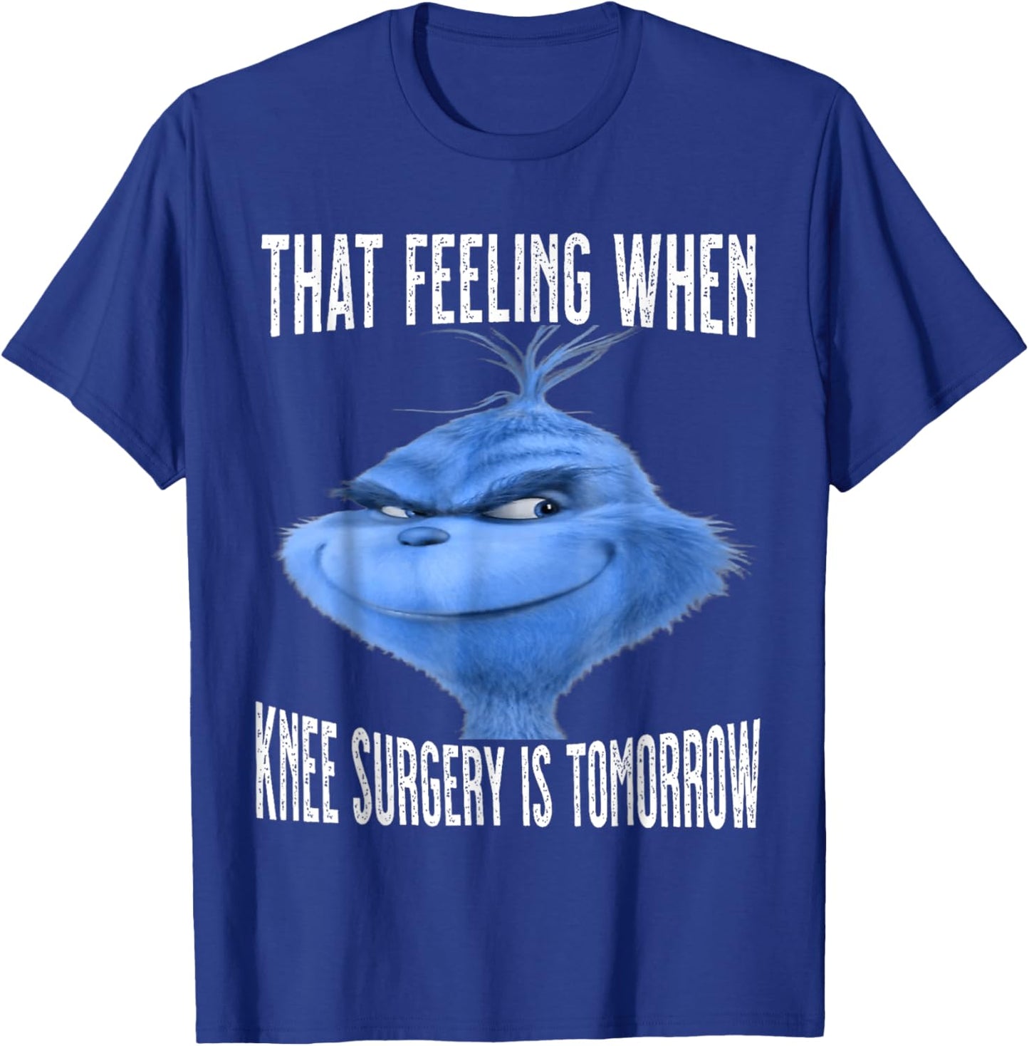 That Feeling When Knee Surgery Is Tomorrow Bird FUNNY T-Shirt - T-Shirt | Royal