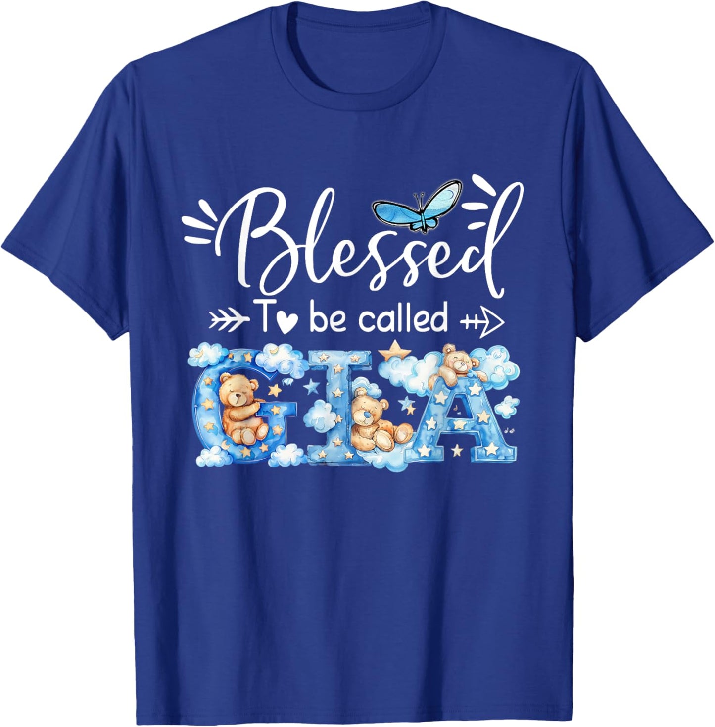 Blessed To Be Called Gia Cute Bear, Gift T-Shirt - T-Shirt | Royal
