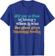 Tell Me A Time In History When It Was Good Guys Banning Book T-Shirt - T-Shirt | Royal