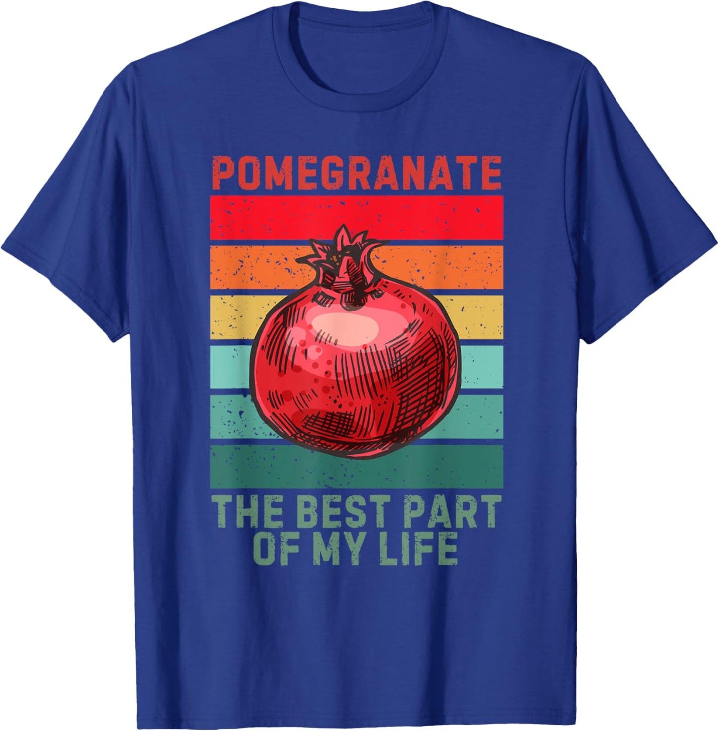 Vintage Pomegranate The Best Part Of My Life Fruit Lover T-Shirt - T-Shirt | Royal