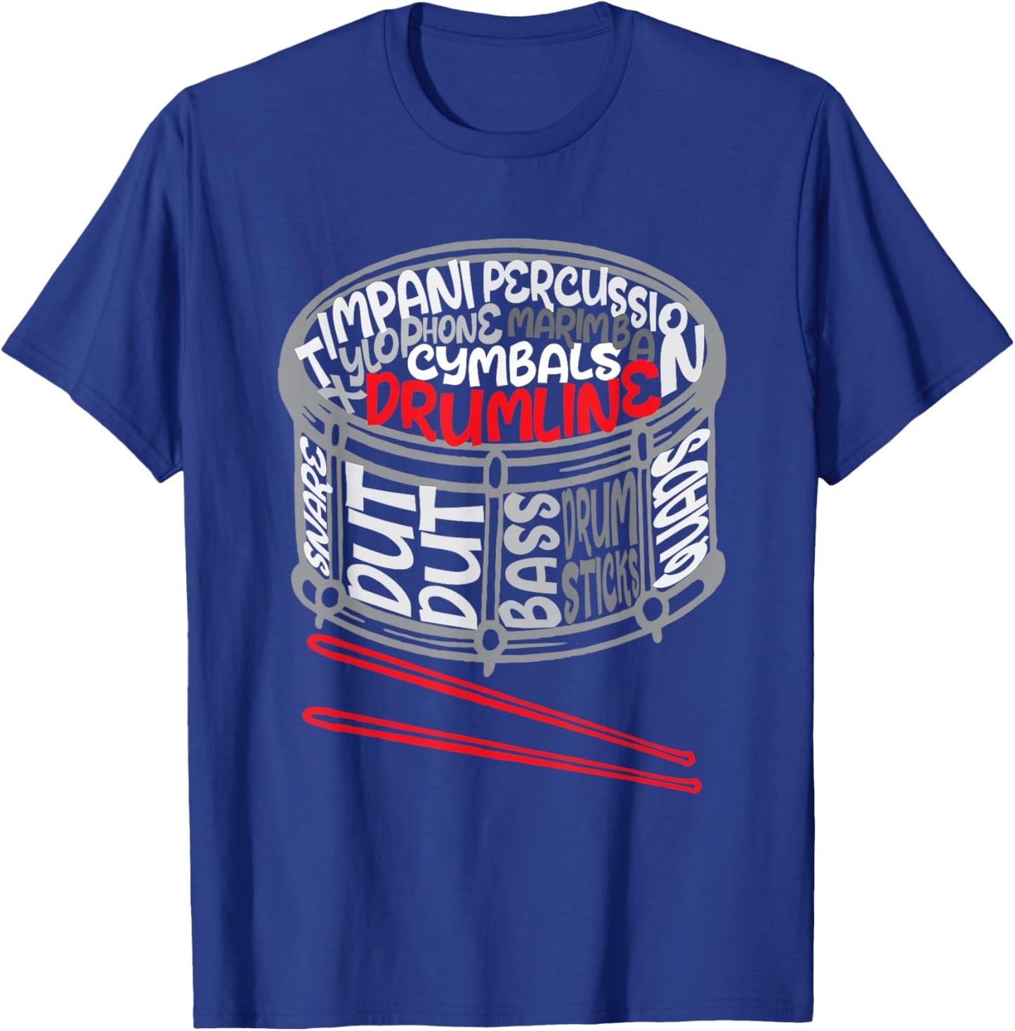 Drumline - Snare Drum Drummer Percussionist Drumming Lover T-Shirt - T-Shirt | Royal