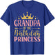 Birthday For Girl Outfit Grandpa Of The Birthday Princess T-Shirt - T-Shirt | Royal