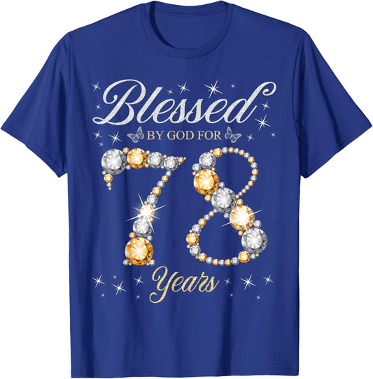 Blessed By God For 78 Years Old 78th Birthday Party T-Shirt - T-Shirt | Royal