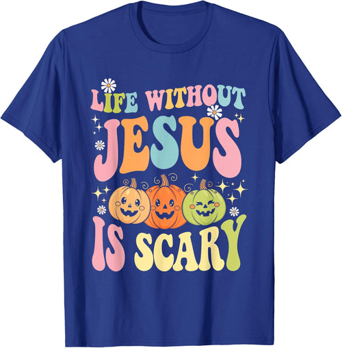 Life Without Jesus Halloween Faith Scary Christian