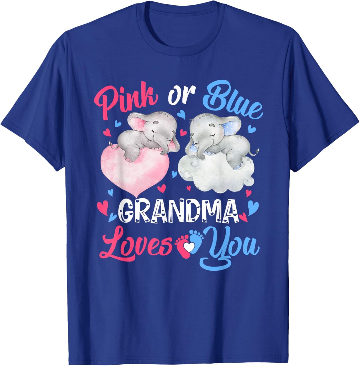 Pink or Blue Grandma Loves You Shirt Elephant Gender Reveal T-Shirt - T-Shirt | Royal