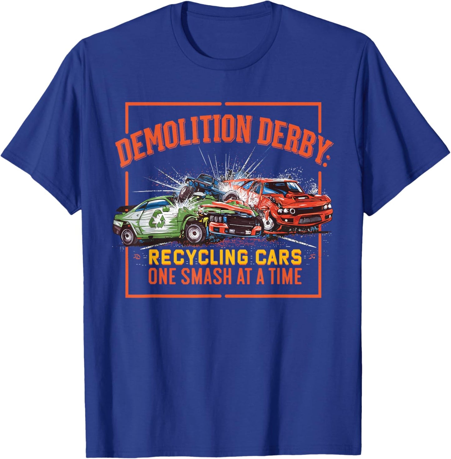 Demo Derby Demolition Derby Demolition Derby Lover T-Shirt - T-Shirt | Royal