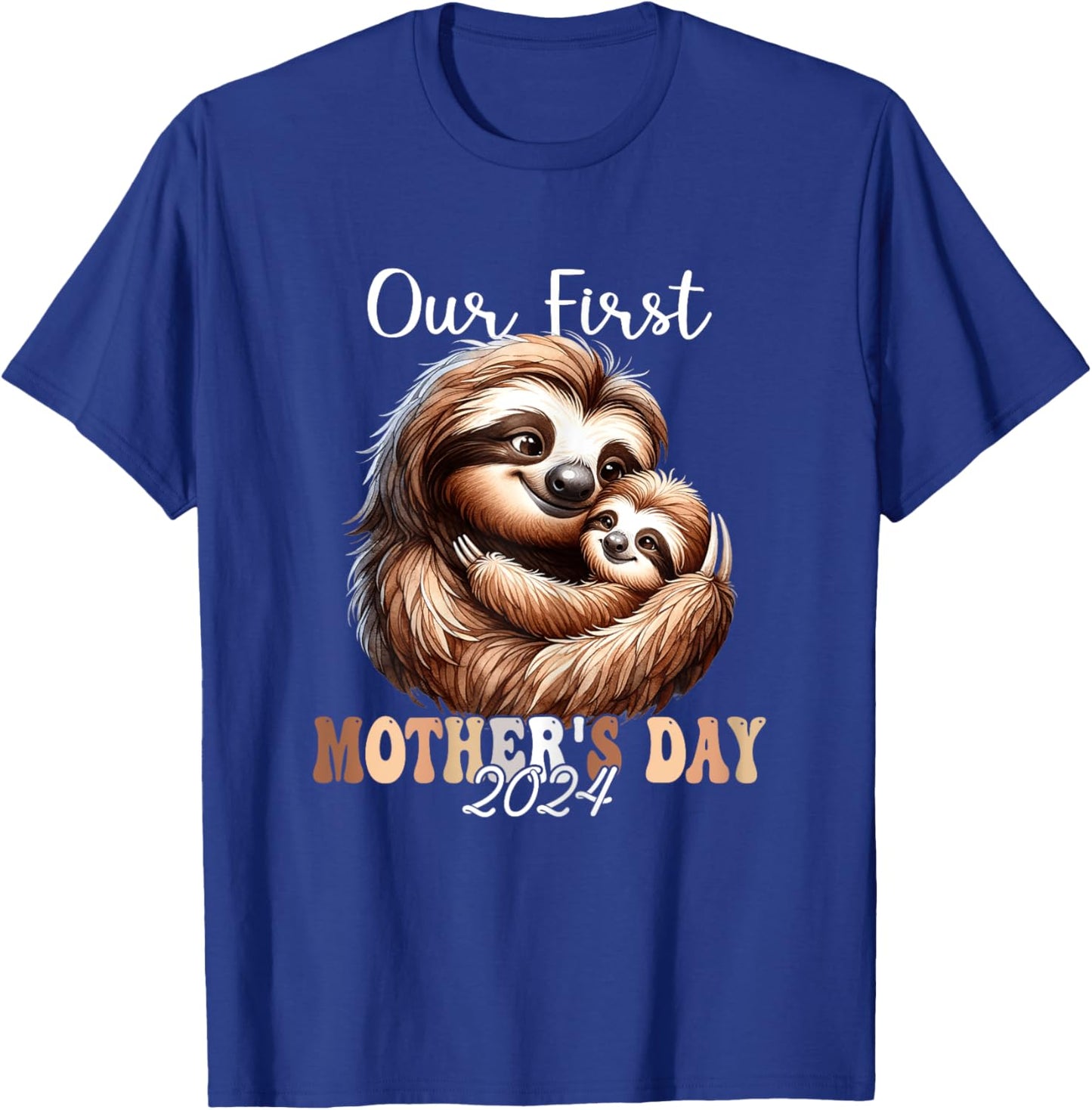 Our First Mother's Day 2024 Mom Sloth Family Matching Baby T-Shirt - T-Shirt | Royal