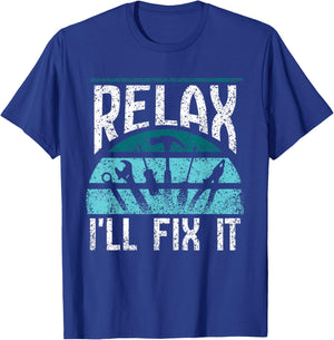 Relax I'll Fix It Fixing Handyman Repair Mr Fix It T-Shirt - T-Shirt | Royal