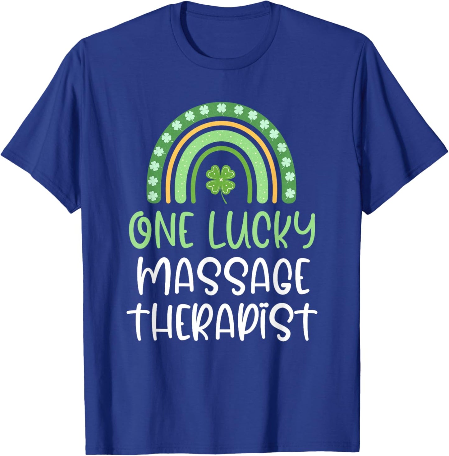 One Lucky Massage Therapist St. Patrick's Day Licensed LMT T-Shirt - T-Shirt | Royal