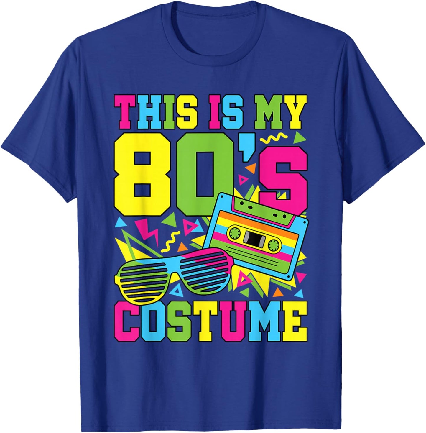 This is My 80s Costume 1980 80s Party Outfit Men Women Kids T-Shirt - T-Shirt | Royal