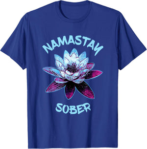 Namastay Sober NA 12 Step Recovery Lotus Flower Sobriety T-Shirt - T-Shirt | Royal
