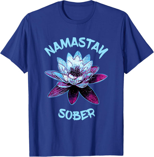 Namastay Sober NA 12 Step Recovery Lotus Flower Sobriety T-Shirt - T-Shirt | Royal