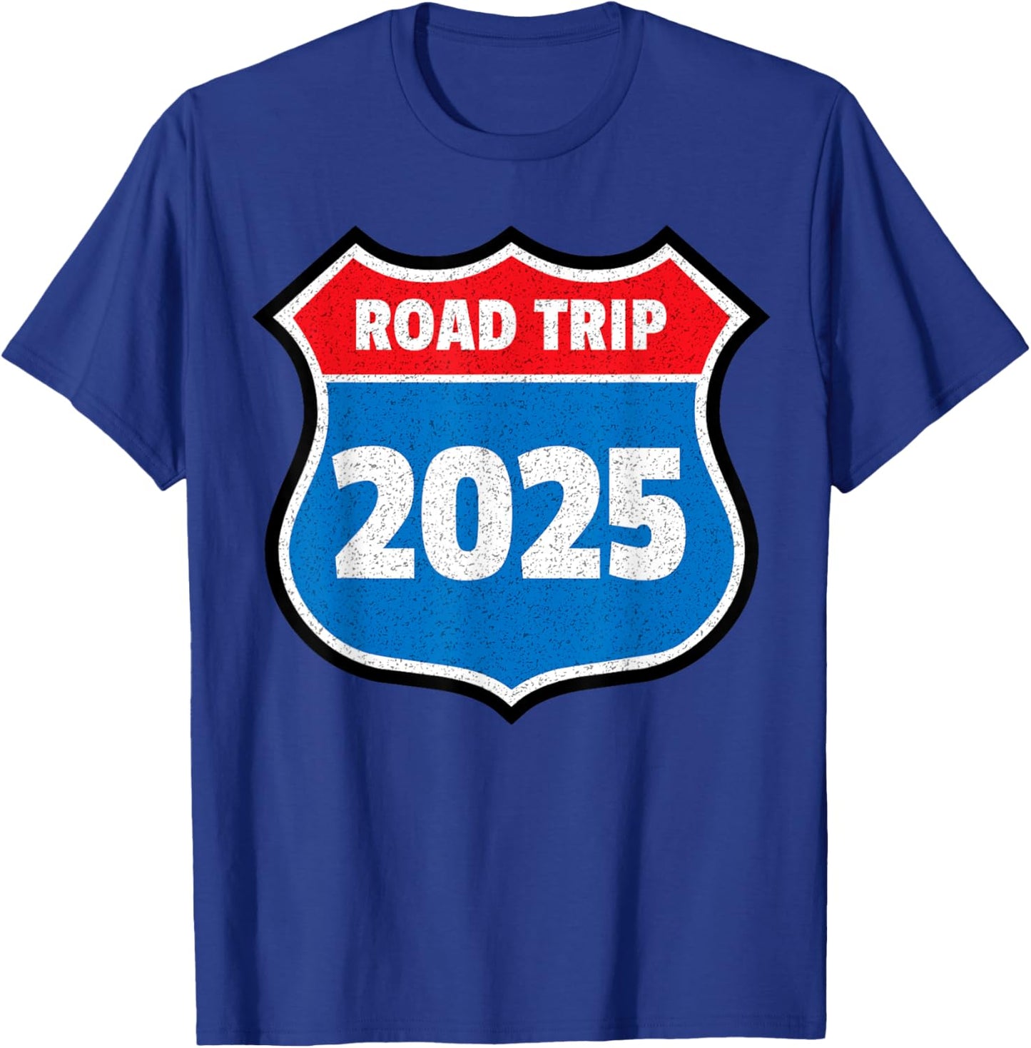 Road Trip 2025 Sign Family Group Matching Distressed T-Shirt - T-Shirt | Royal