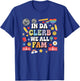 In Da Clerb We All Fam Teacher In The Club We Are All Family T-Shirt - T-Shirt | Royal