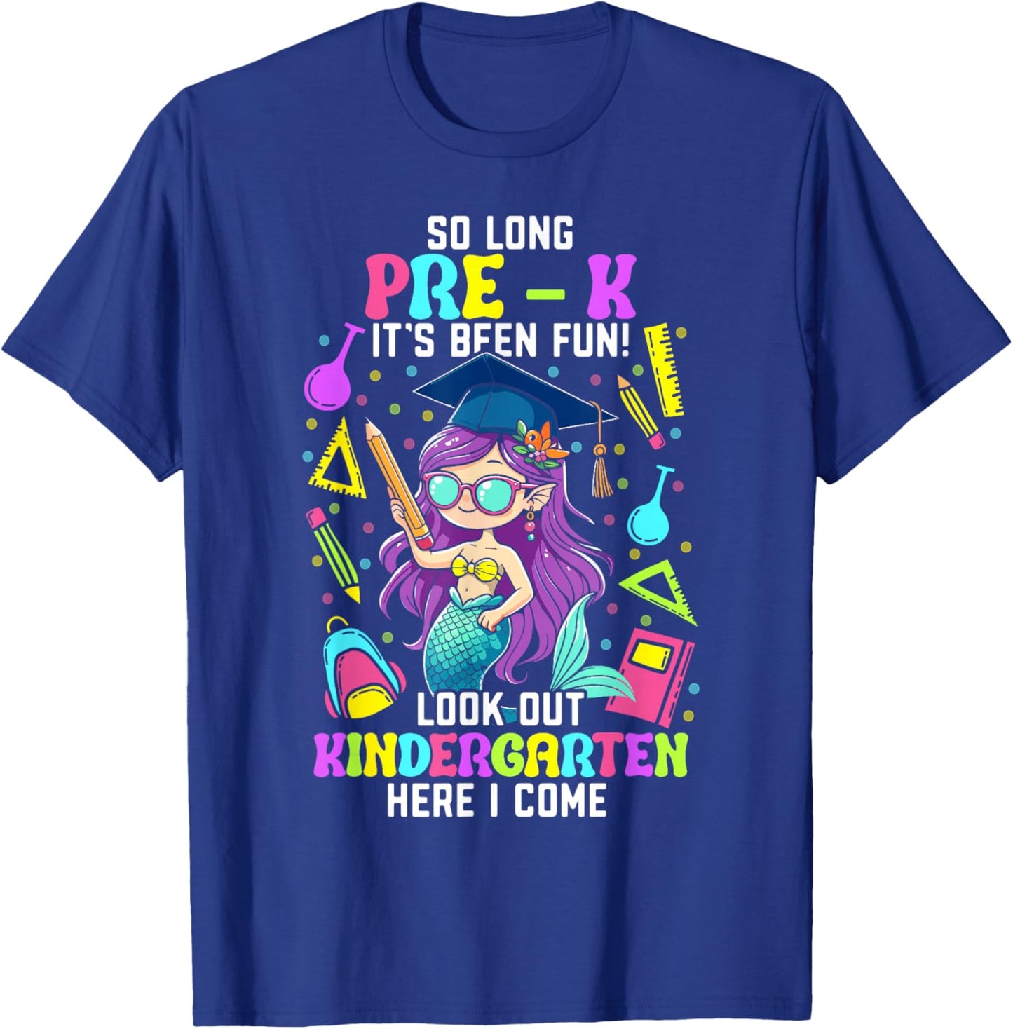 So long pre k its been fun shirt mermaid Prek graduation T-Shirt - T-Shirt | Royal