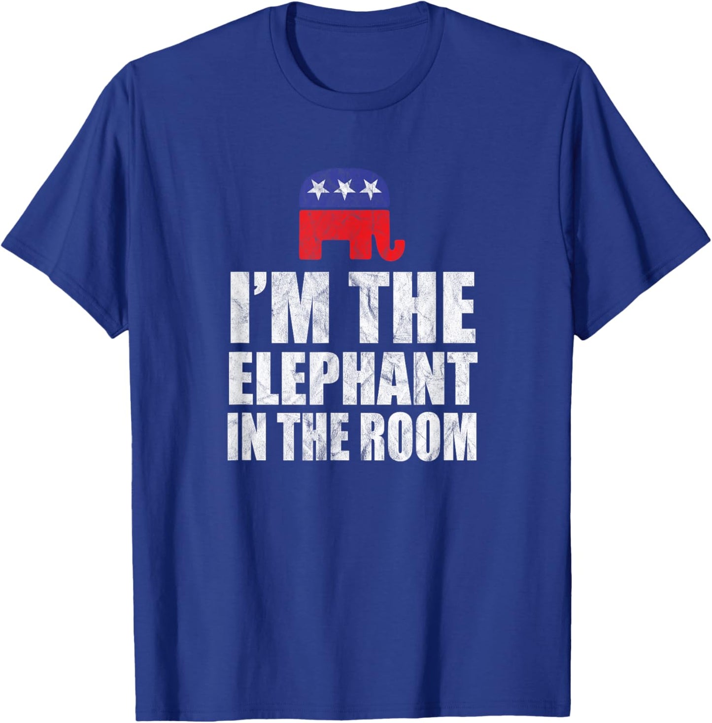 I'm The Elephant In The Room | Conservative Republican T-Shirt - T-Shirt | Royal