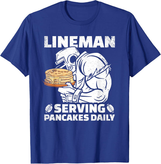 Lineman Serving Pancakes Daily Football Offensive Lineman T-Shirt - T-Shirt | Royal