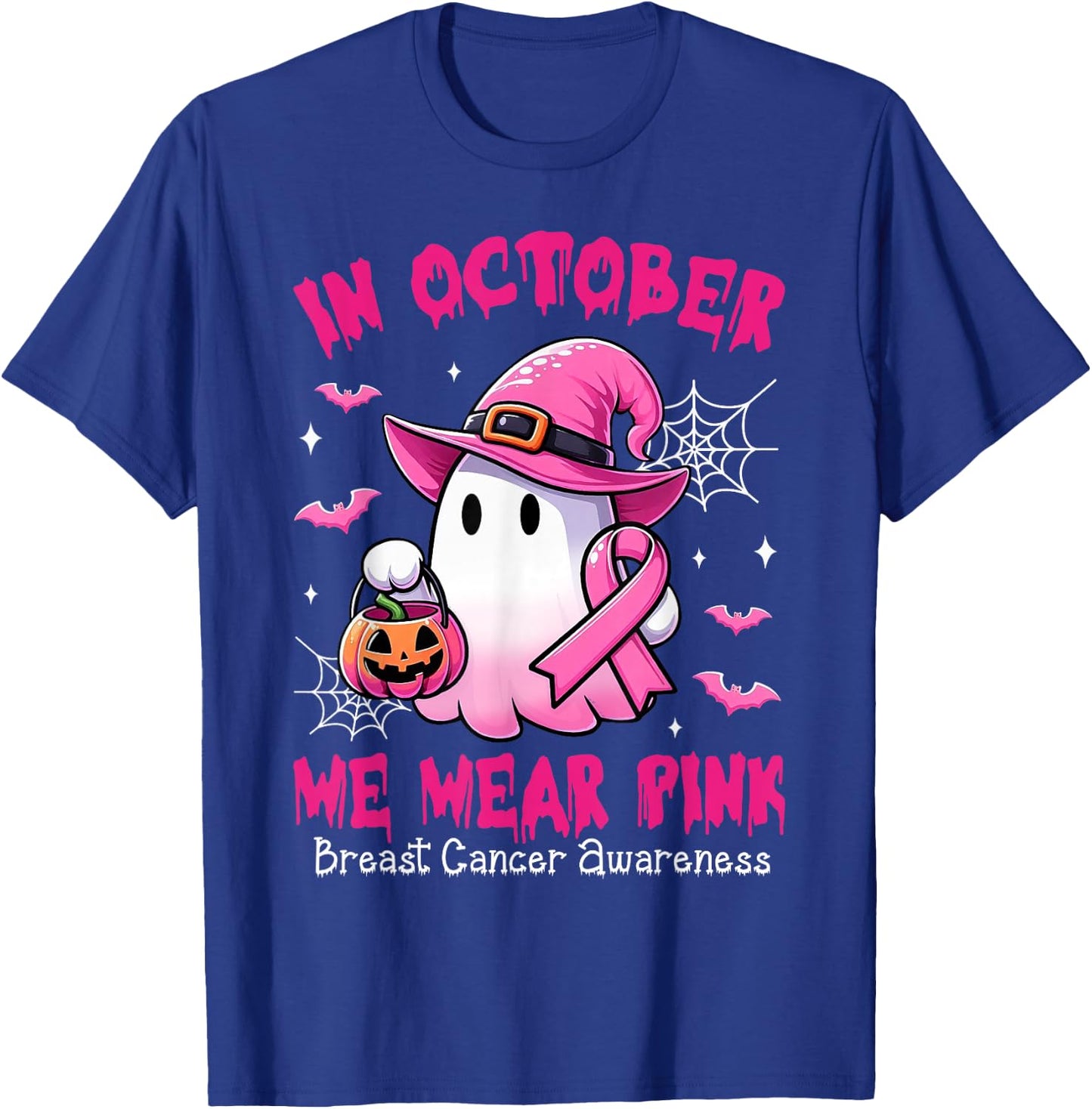 In October We Wear Pink Ghost Witch Breast Cancer Awareness T-Shirt - T-Shirt | Royal