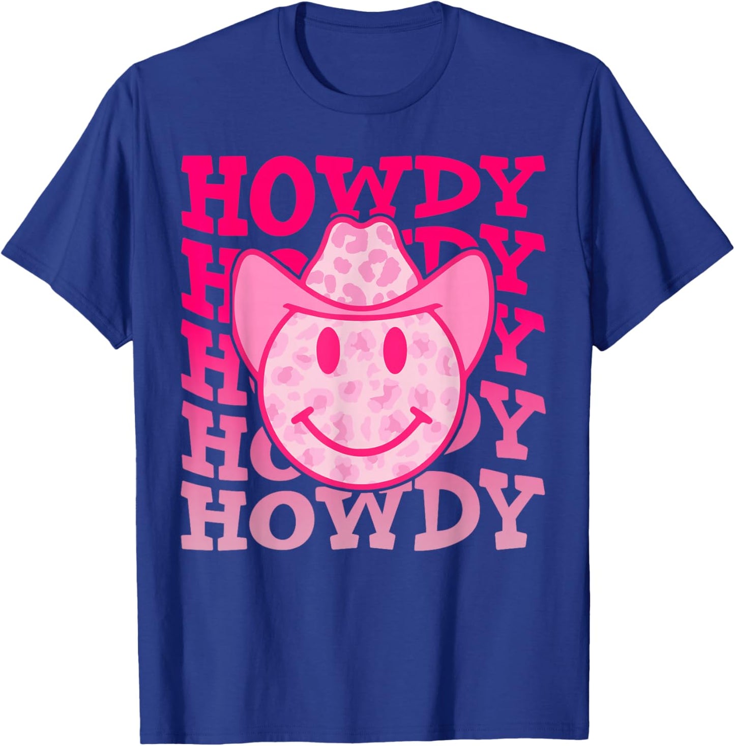 Pink Howdy Smile Face Rodeo Western Country Southern Cowgirl T-Shirt - T-Shirt | Royal