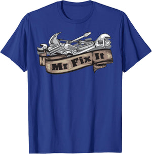 Mr. Fix It Shirt | Cute I Love to Fix Automobiles Gift T-Shirt - T-Shirt | Royal