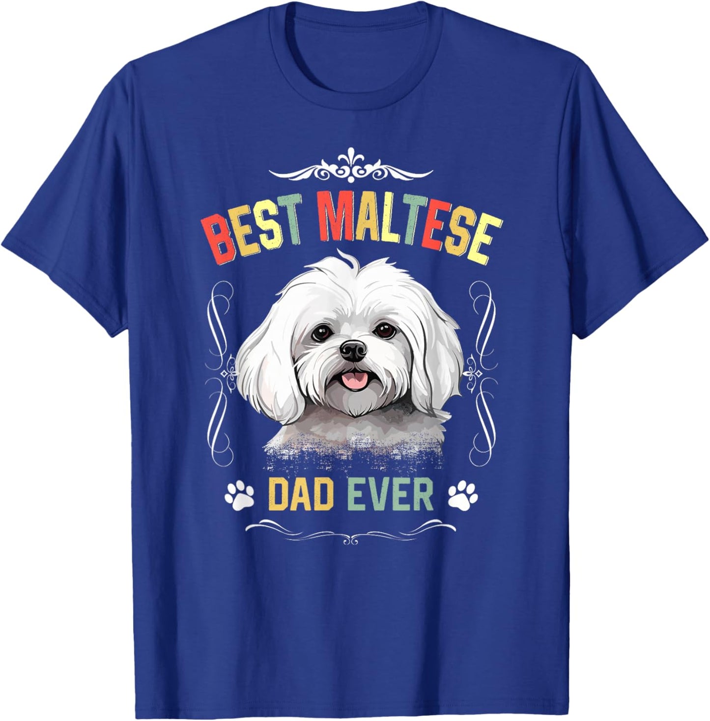 Maltese Dad Ever Vintage Father's Day Dog Lover T-Shirt - T-Shirt | Royal
