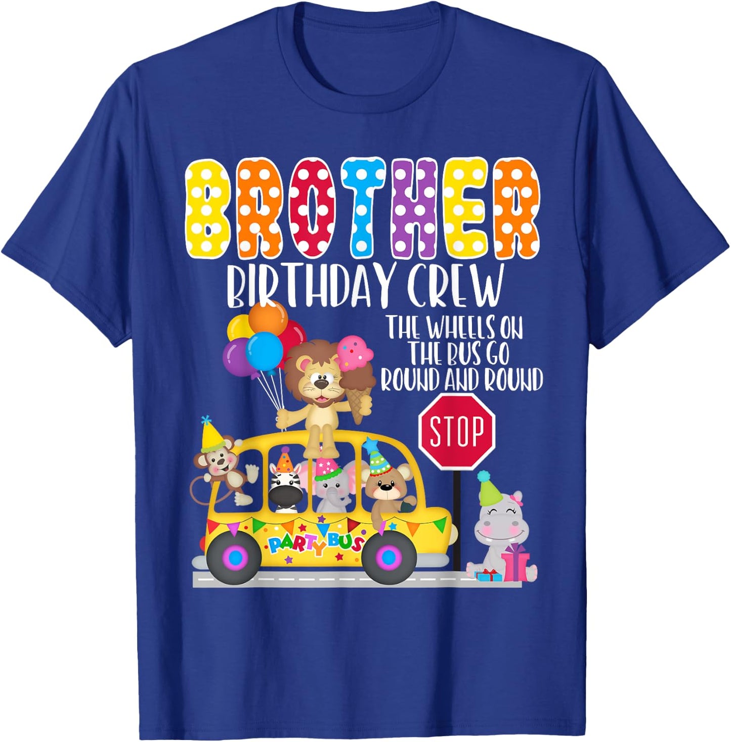 The Wheels On The Bus Brother Birthday Crew Party Toddler T-Shirt - T-Shirt | Royal