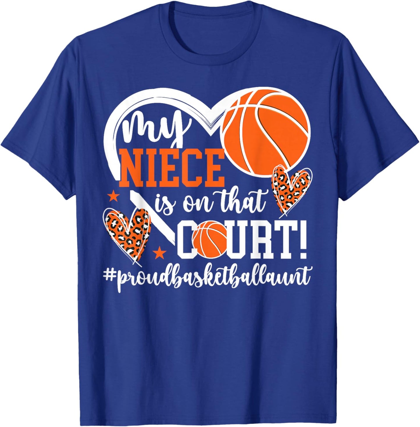 My Niece Basketball Aunt Of A Basketball Player Aunt T-Shirt - T-Shirt | Royal