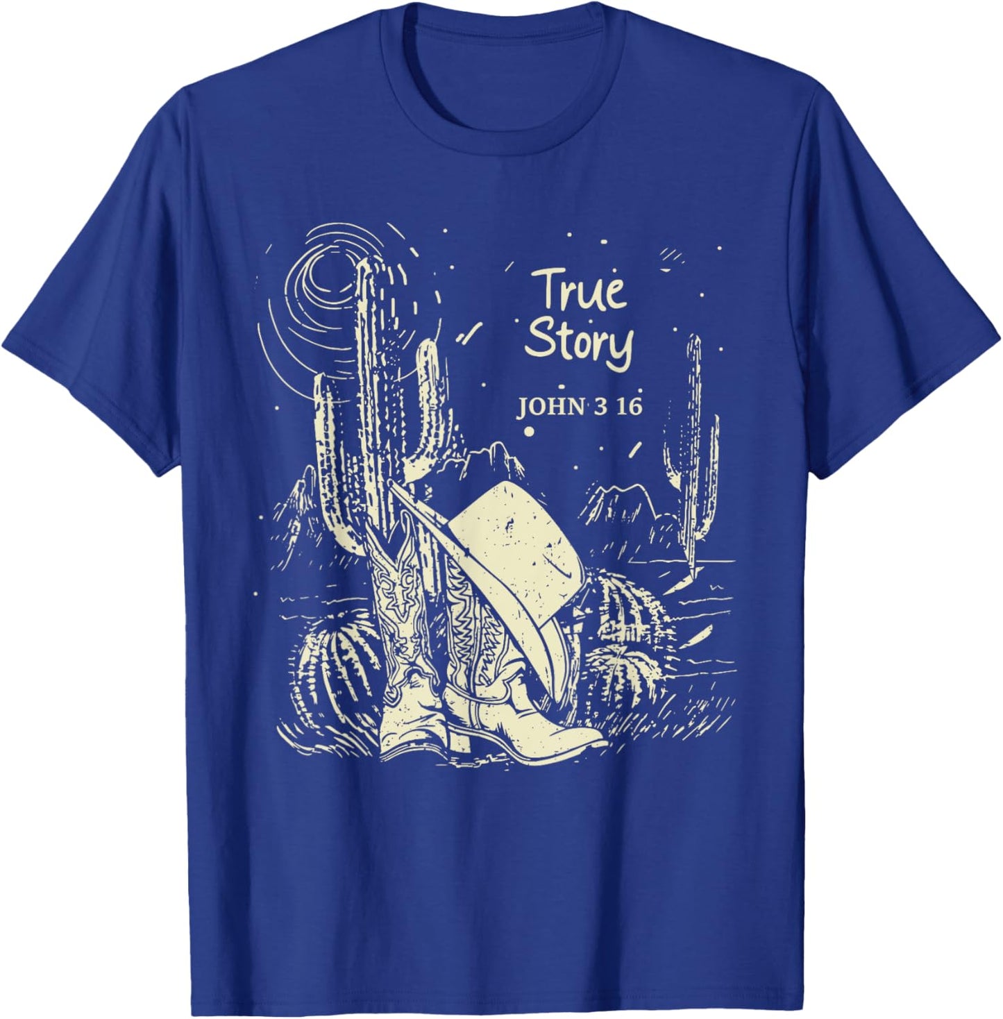 True-Story John 3:16 Boot with Hat Cowgirl Cactus T-Shirt - T-Shirt | Royal