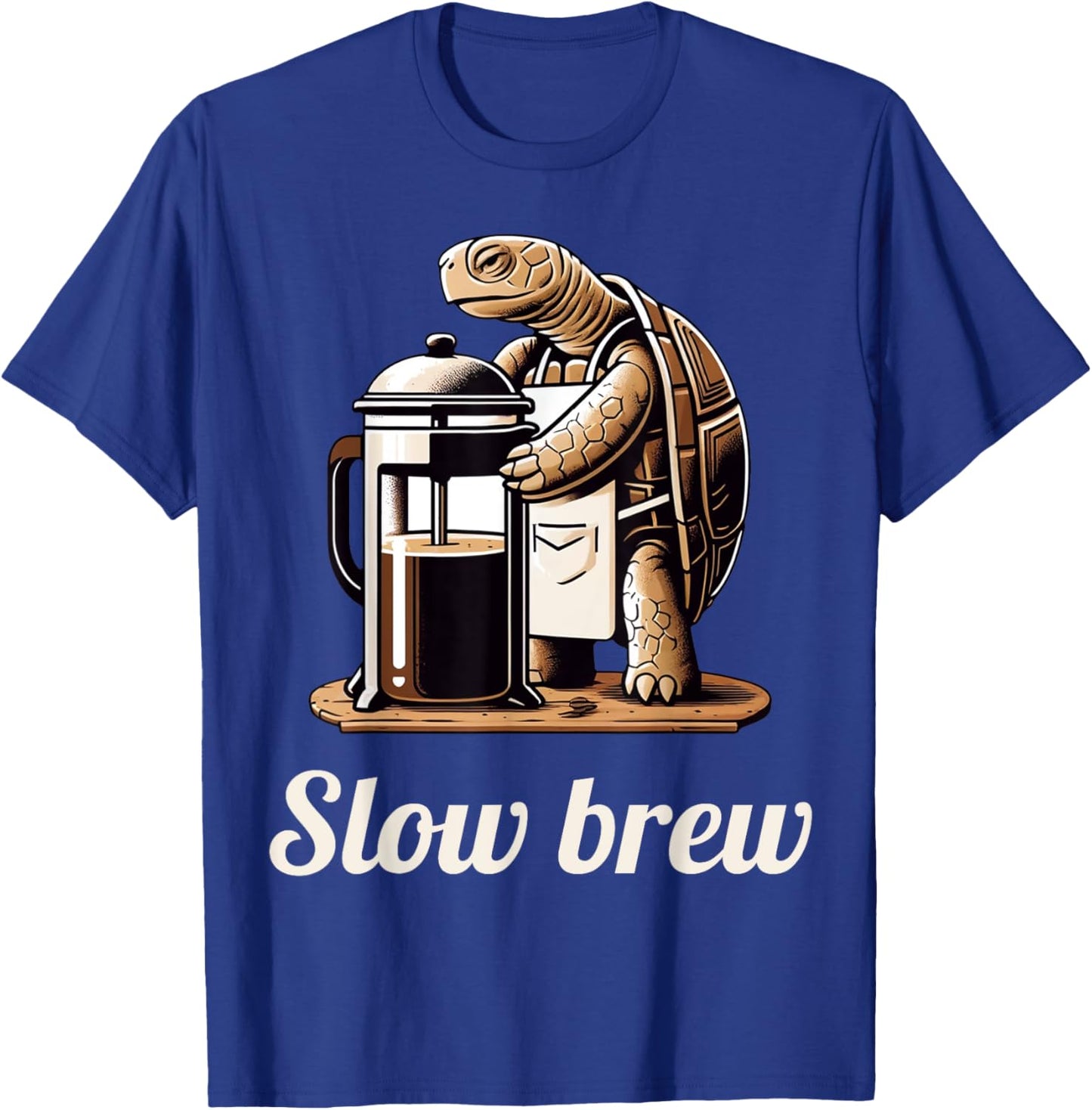 Funny Turtle Pun Slow Brew Turtle Coffee Lover Graphic T-Shirt - T-Shirt | Royal