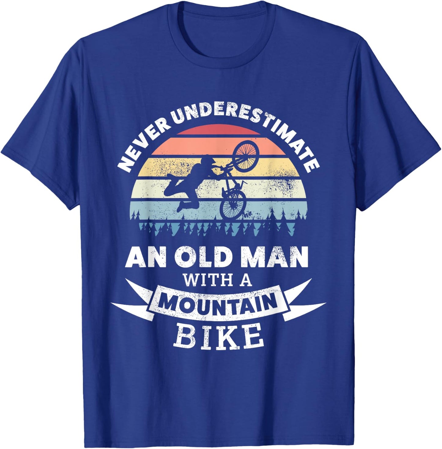 Funny Mountain Biking MTB Gift Dad | for Cyclist T-Shirt - T-Shirt | Royal