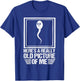Here's A Really Old Picture Of Me Funny Sperm T-Shirt - T-Shirt | Royal