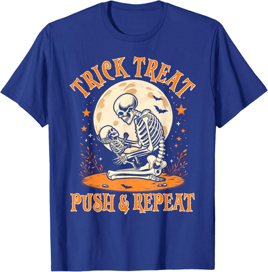 Halloween Labor & Delivery Nurse Trick Treat Push & Repeat T-Shirt - T-Shirt | Royal