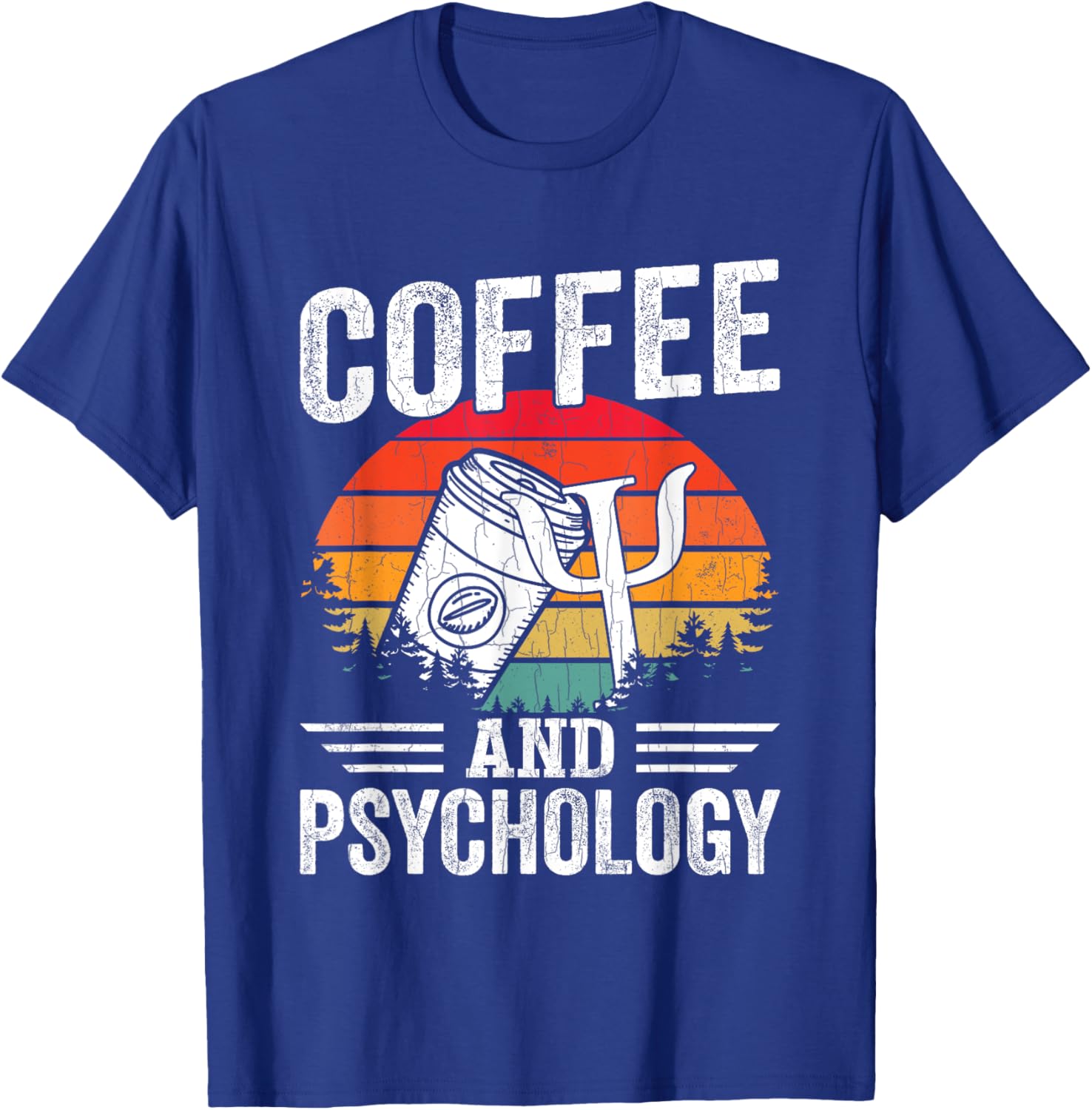 Coffee And Psychology Funny School Psychologist Graphic T-Shirt - T-Shirt | Royal
