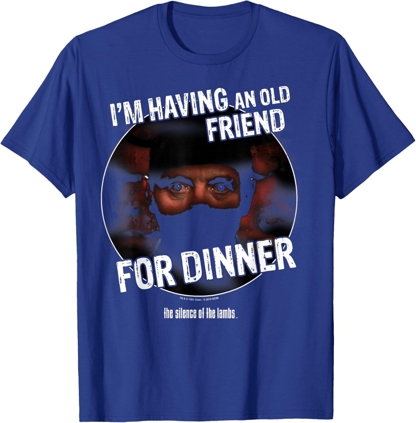 The Silence Of The Lambs I'm Having An Old Friend For Dinner T-Shirt - T-Shirt | Royal