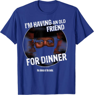 The Silence Of The Lambs I'm Having An Old Friend For Dinner T-Shirt - T-Shirt | Royal