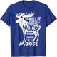Always Be Yourself Unless You Can Be A Moose Retro Vintage T-Shirt - T-Shirt | Royal