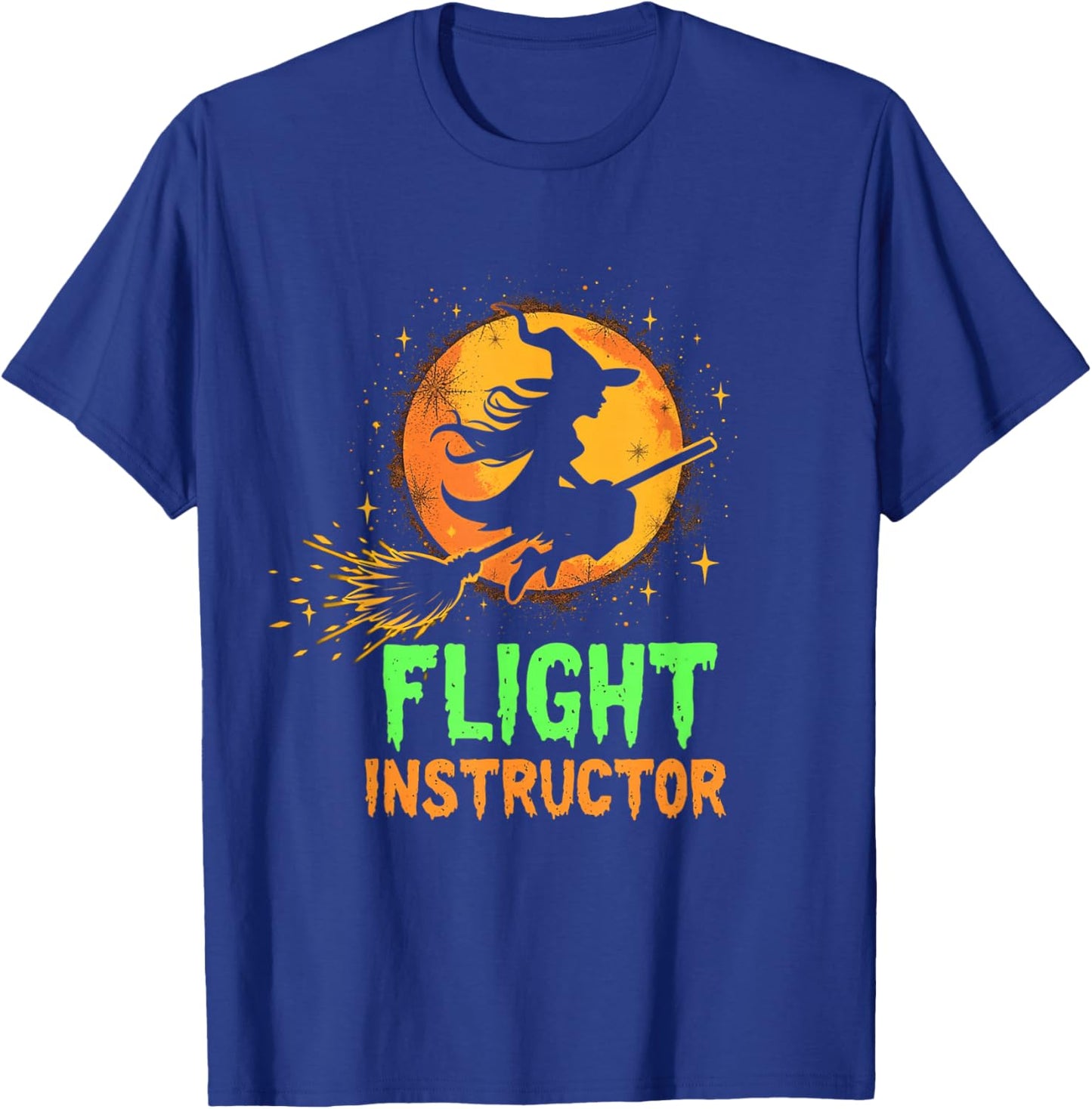 FLIGHT INSTRUCTOR Witch Broomstick T-Shirt - T-Shirt | Royal