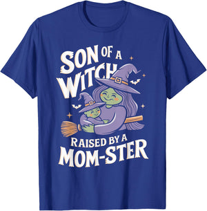 Son of a Witch Raised by a Mom ster Mom and Son Halloween T-Shirt - T-Shirt | Royal