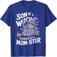 Son of a Witch Raised by a Mom ster Mom and Son Halloween T-Shirt - T-Shirt | Royal